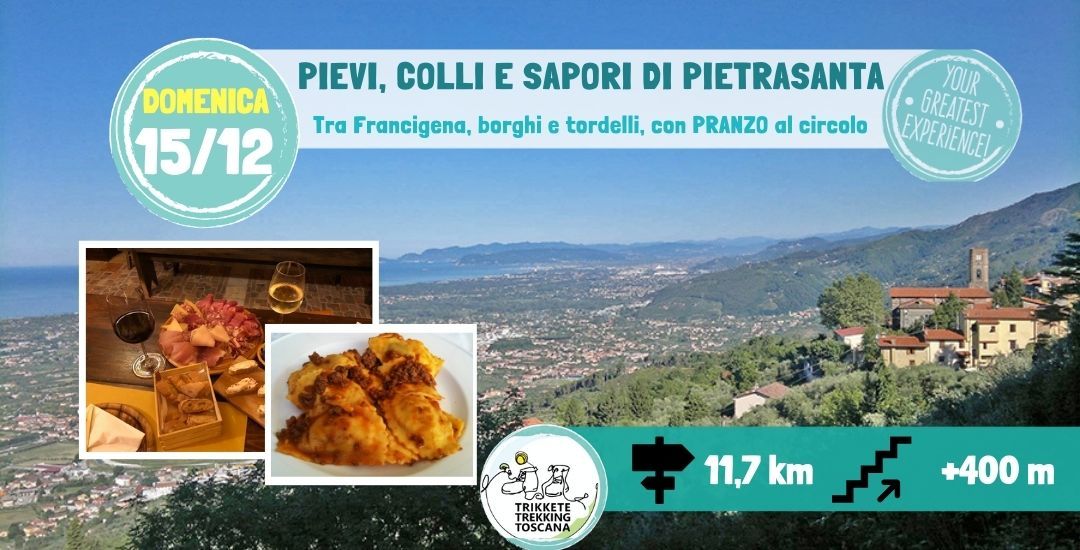 \ud83c\udf33 Trekking fra Pievi, Colli e Sapori di Pietrasanta con \ud83c\udf5d PRANZO al circolo \ud83c\udf44