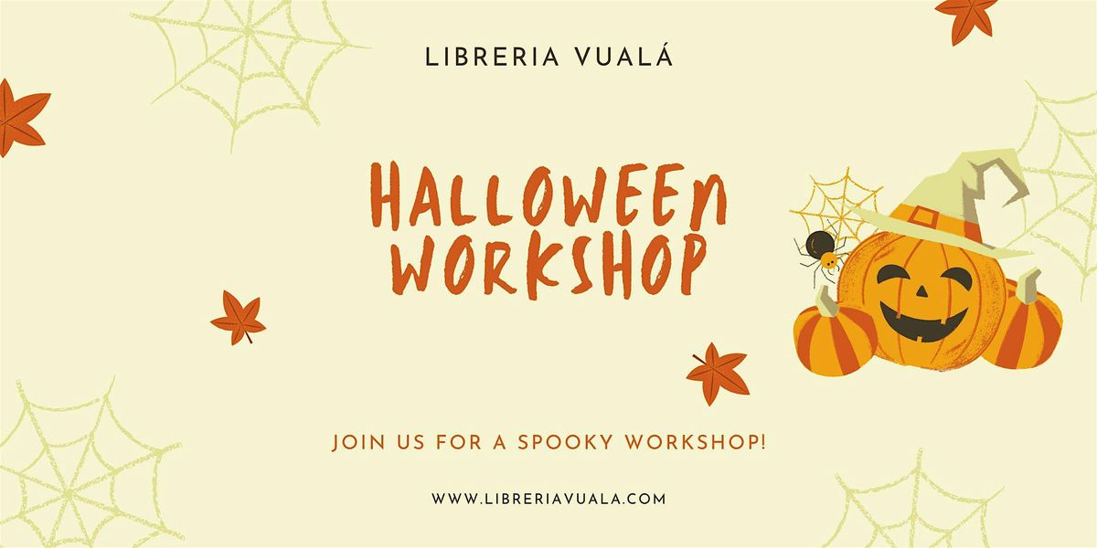 Halloween Workshop at Vual\u00e1 Bookstore (english) for kids from 3 to 9 y