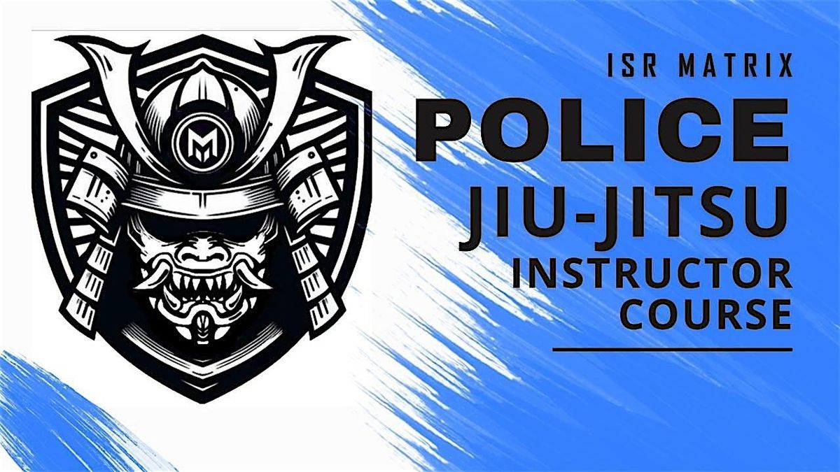 Police Jiu-Jitsu  Course for Law Enforcement