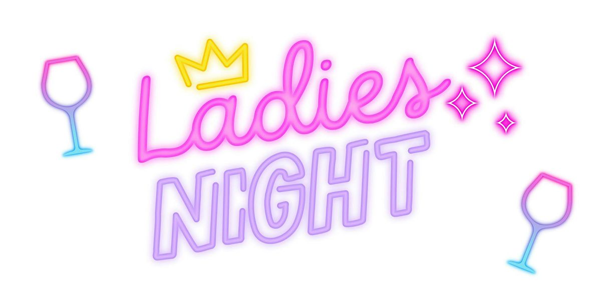 International Women's Day - Ladies Night!