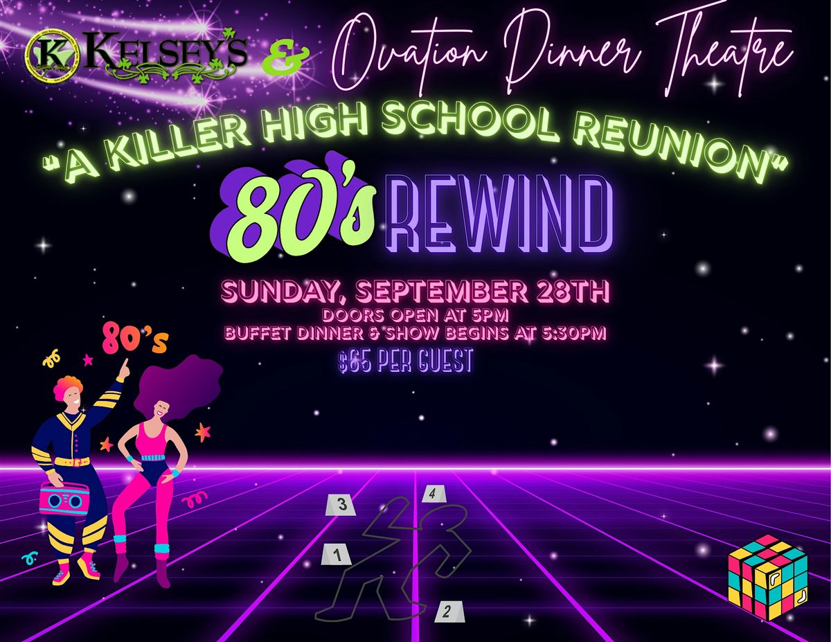 80's Rewind - A "Killer" High School Reunion
