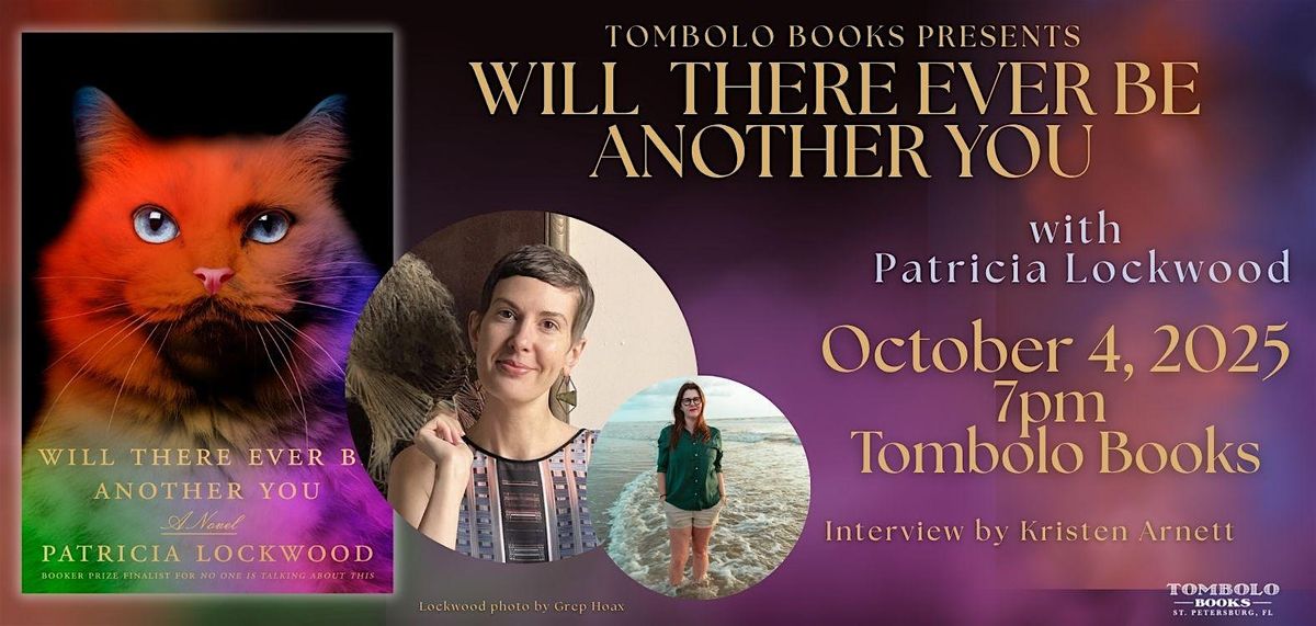 Will There Ever Be Another You - An Evening with Patricia Lockwood