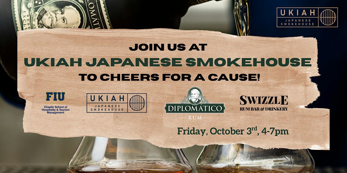 Ukiah + Diplomatico Rum - Happy Hour for a Cause!