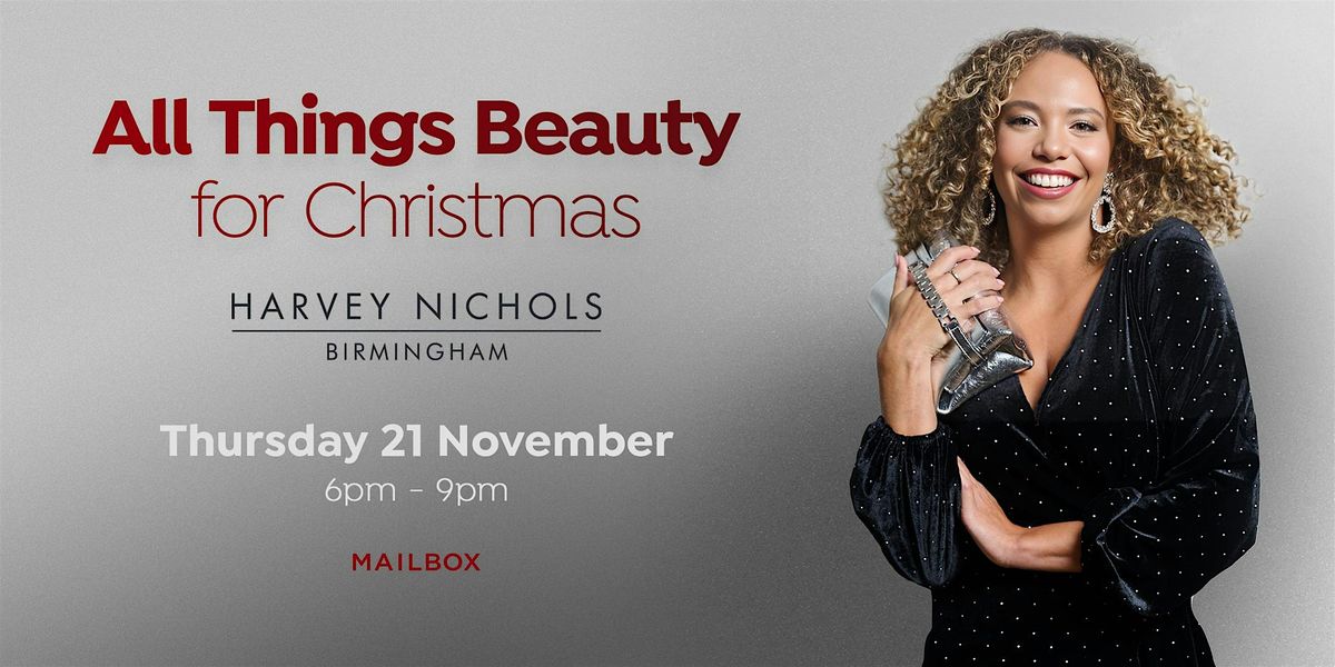 A Festive Evening of Beauty at Harvey Nichols