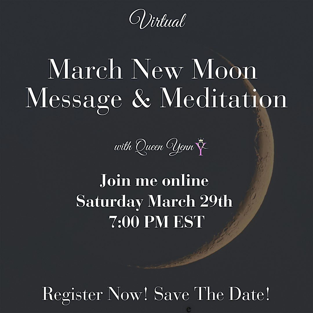 March New Moon Message & Meditation