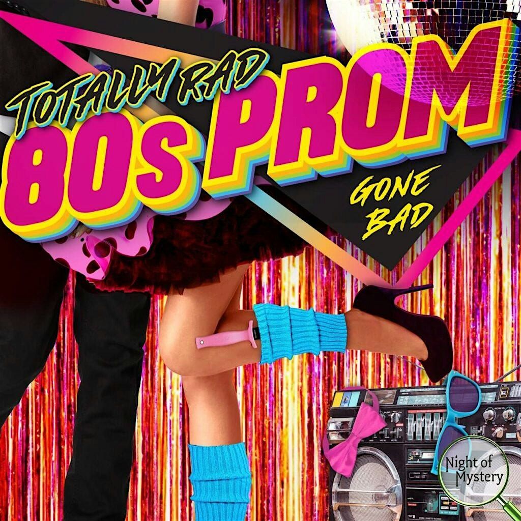 Fun & Interactive M**der Mystery Party: 80s Prom Nightmare