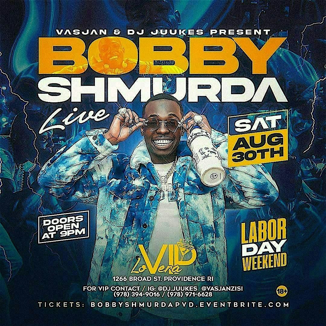 LABOR DAY WEEKEND WITH BOBBY SHMURDA