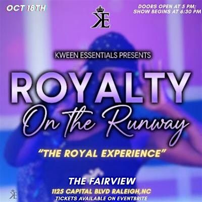 Royalty on the Runway: The Royal Xperience