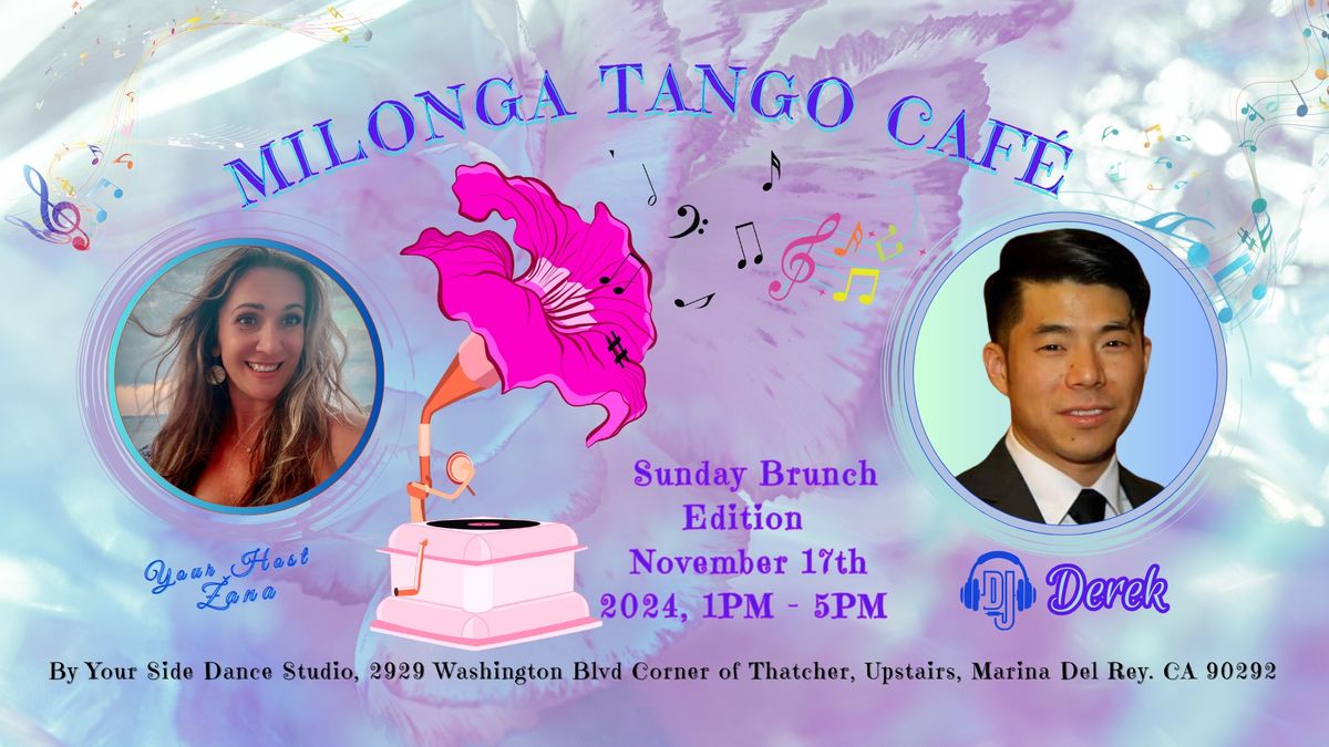 Milonga Tango Caf\u00e9 ~  Sunday Fall Brunch Edition with DJ Derek