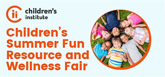 Children's Summer Fun Resource and Wellness Fair