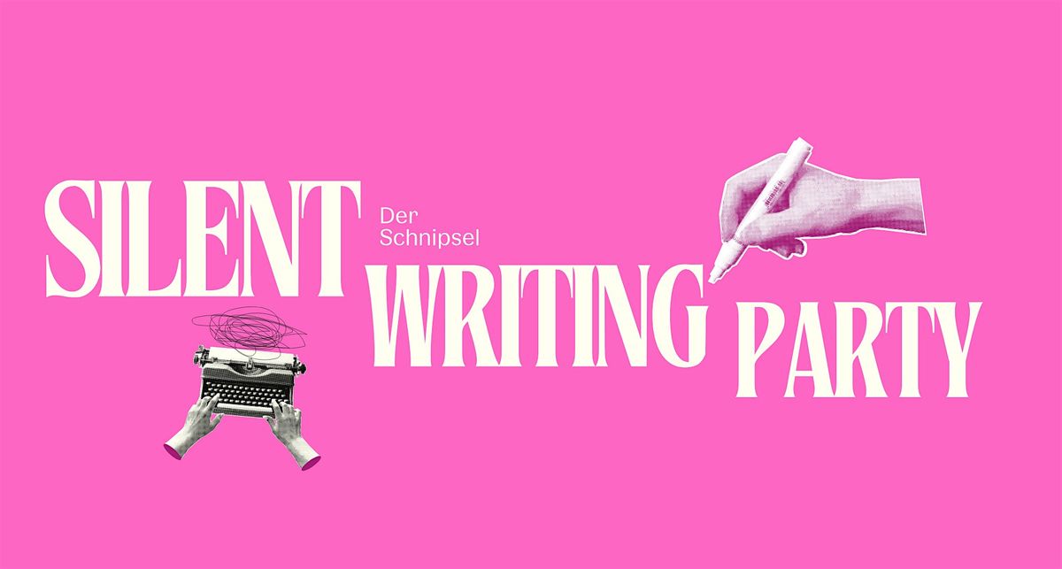 Silent Writing Party @Kunstraum B