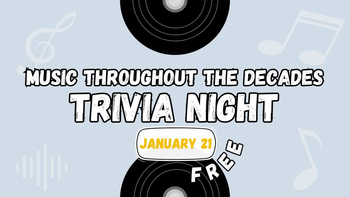 Music Throughout the Decades | FREE Trivia Night