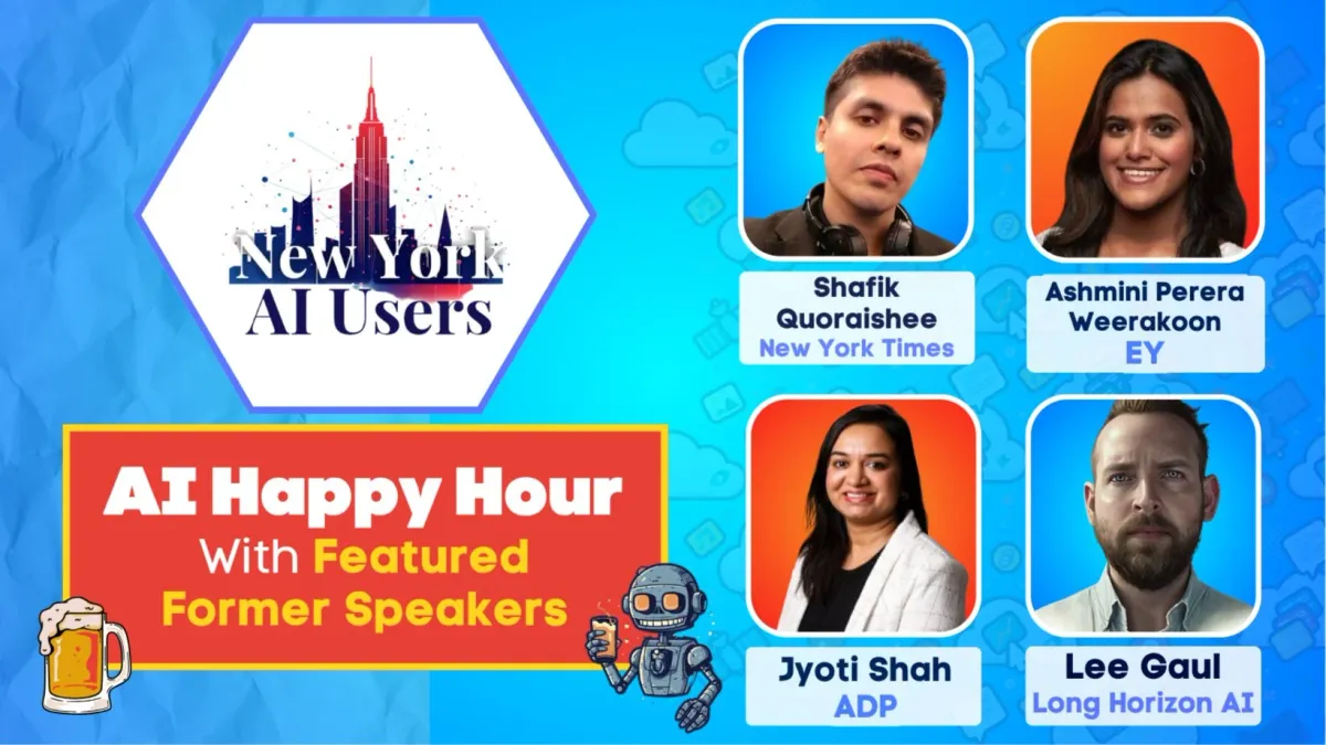 NYC AI Users - AI Enthusiasts Happy Hour with Special Guests
