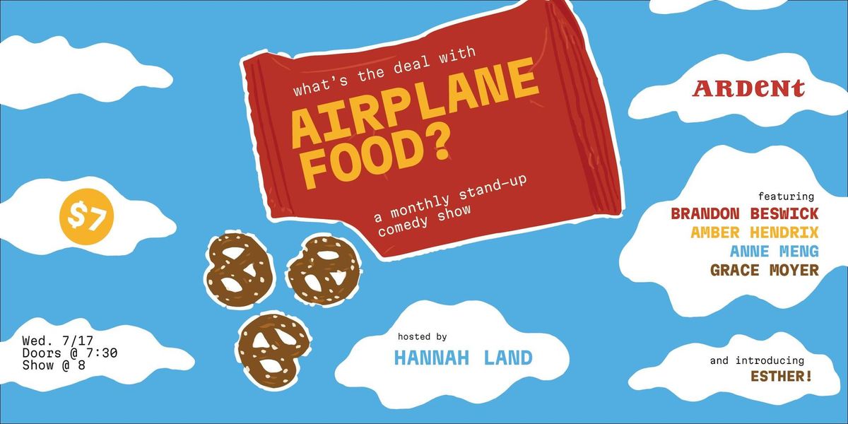 Airplane Food: a stand-up comedy showcase