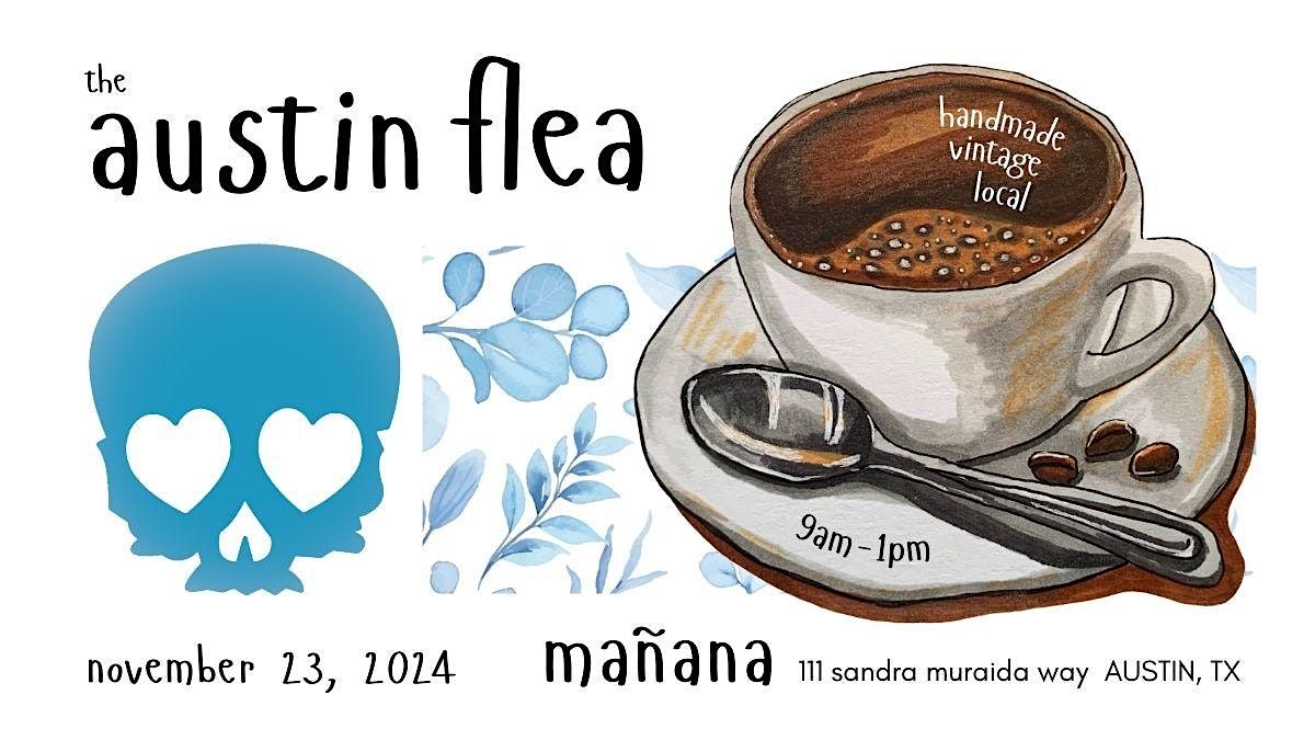 Austin Flea at Manana Dos Coffee