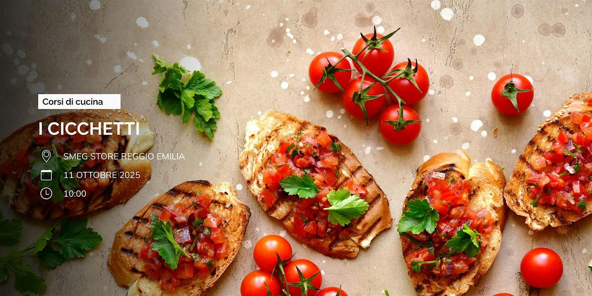 Corso di cucina "I cicchetti" - Smeg Store Reggio Emilia