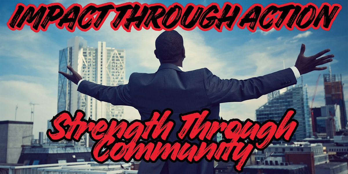 Impact Through Action, Strength Through Community Phoenix Online