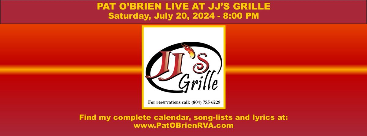 Pat O'Brien Plays JJ's Grille