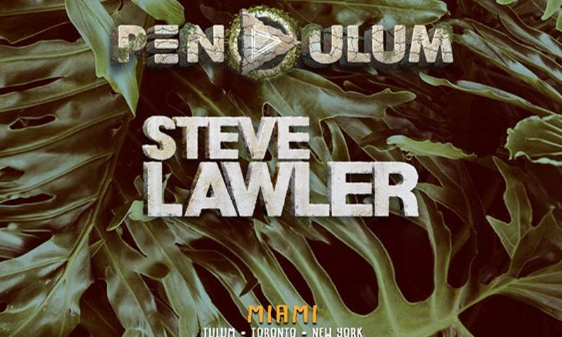 Steve Lawler presents Pendulum