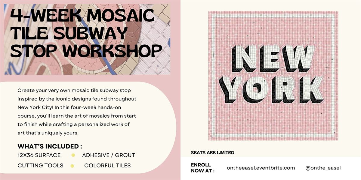 4-Week Mosaic Tile Subway Stop Workshop - Long Island City, NYC