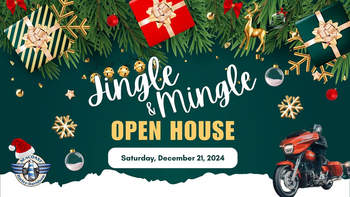 Jingle & Mingle Open House!