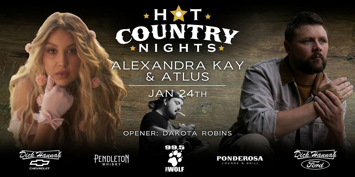 Alexandra Kay & Atlus - Hot Country Nights w\/ 99.5 The Wolf
