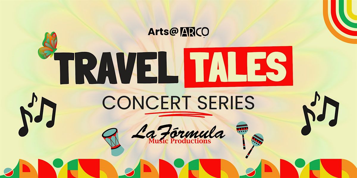 Travel Tales: FREE Concert Series