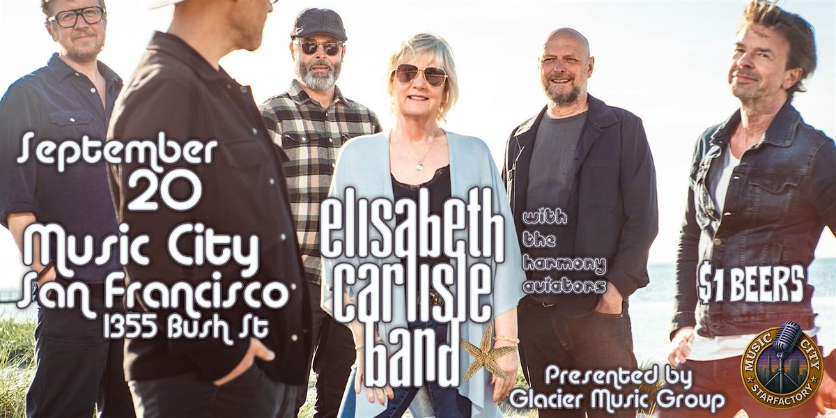 Elisabeth Carlisle Band and the Harmony Aviators - Live at Music City