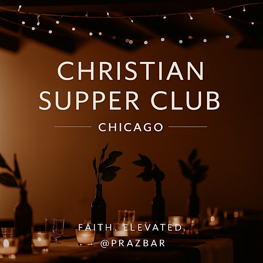 Christian Supper Club - Chicago