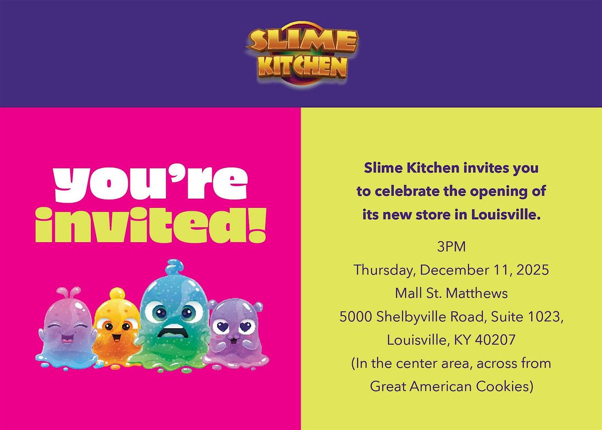 Slime Kitchen Louisville Grand Opening