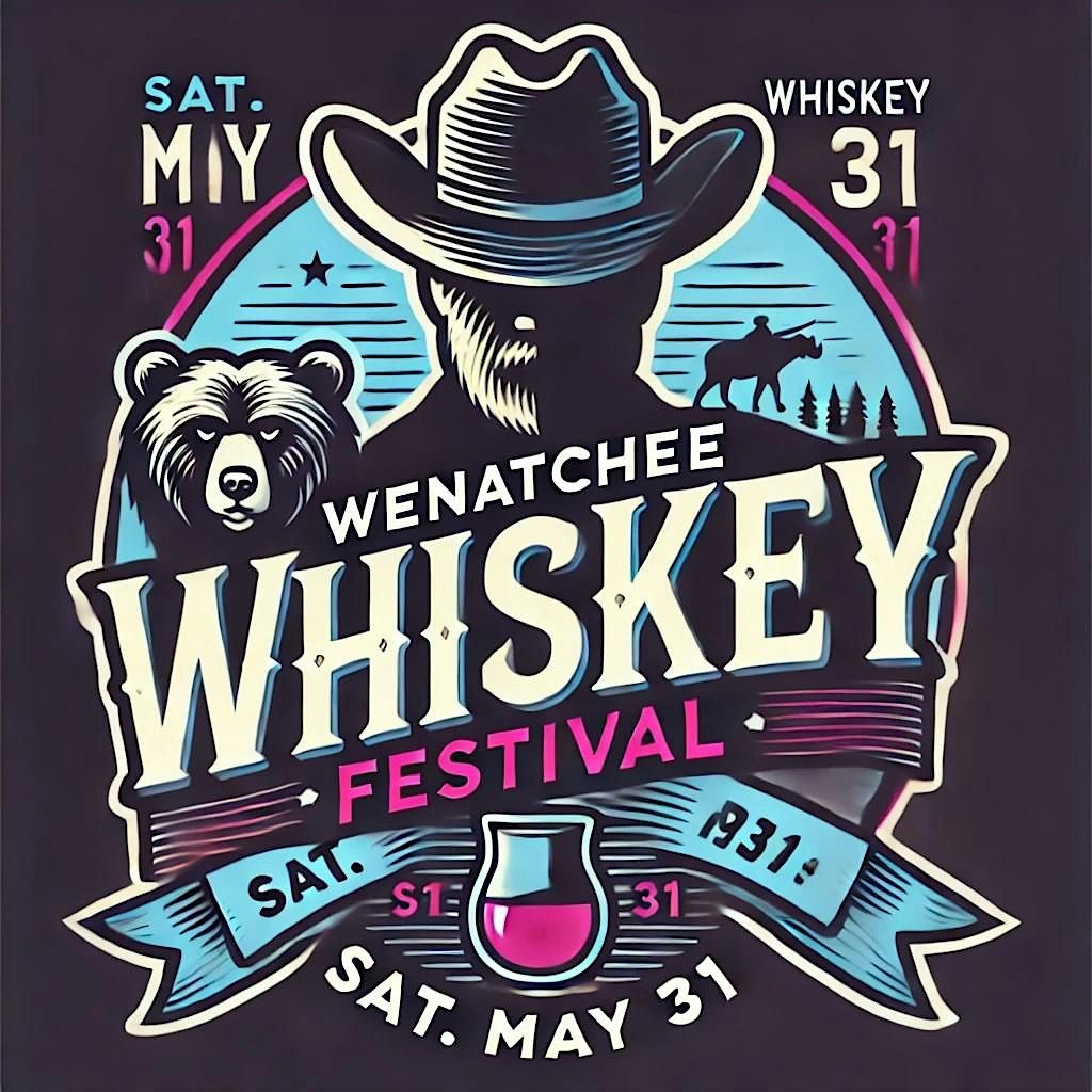 2026 Wenatchee Whiskey Festival ~ Confluence Technology Center