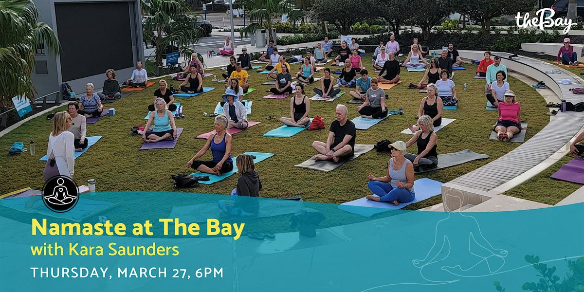 Evening Namaste at The Bay with Kara Saunders