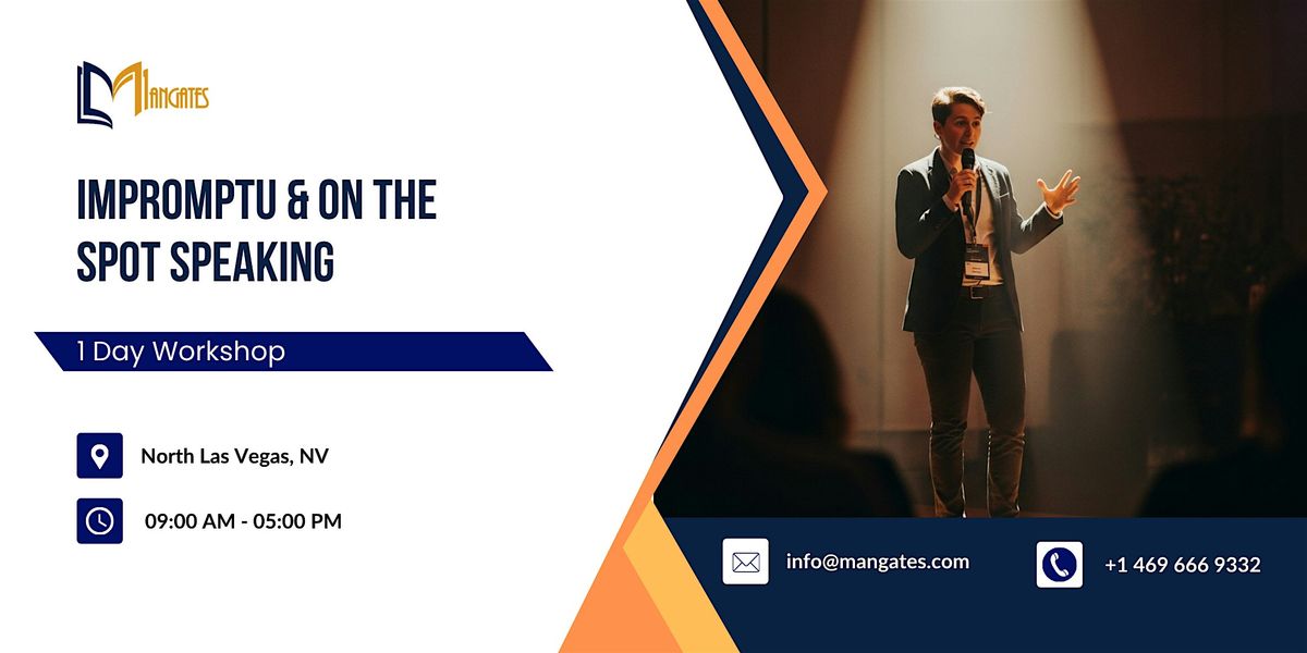 Impromptu & On the Spot Speaking: 1 Day Workshop in North Las Vegas, NV