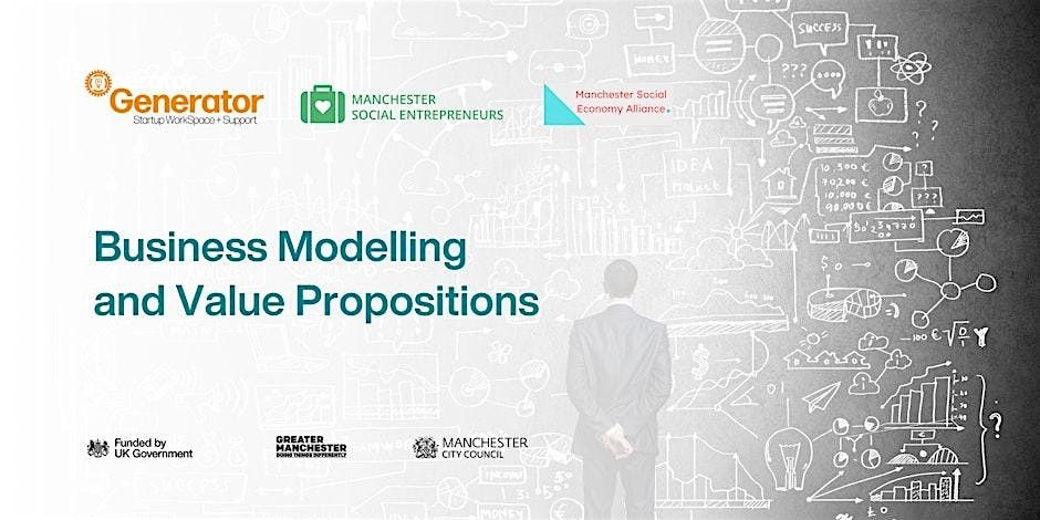 Business Modelling and Value Propositions