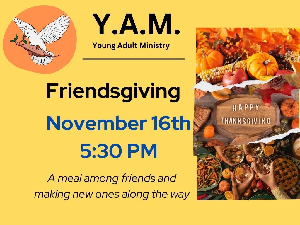 YAM: Friendsgiving (Young Adults)