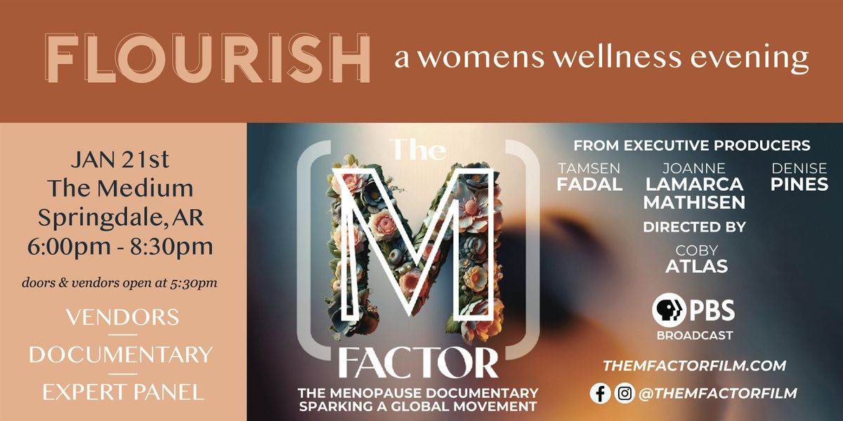 FLOURISH : a Women's Wellness Evening featuring the MFactor Documentary