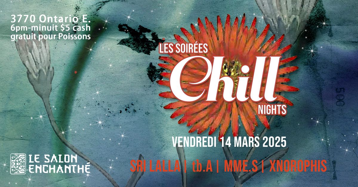 Les Soir\u00e9es Chill Nights