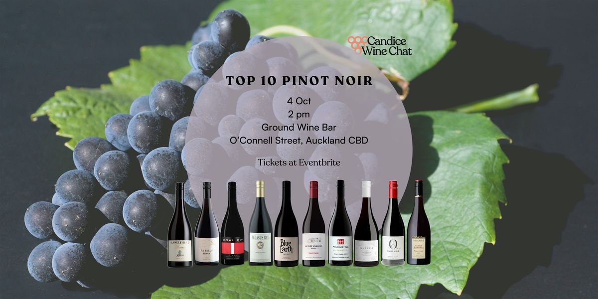 Top 10 Pinot Noir - Auckland