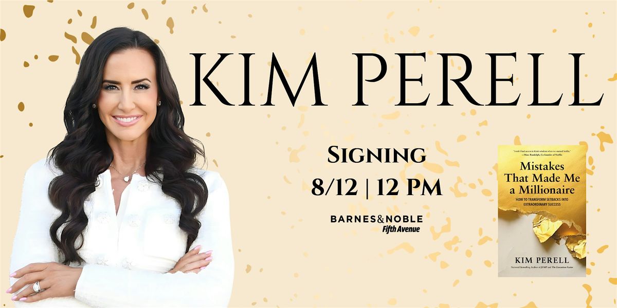 Signing with Kim Perell @ B&N 5th Ave NYC!
