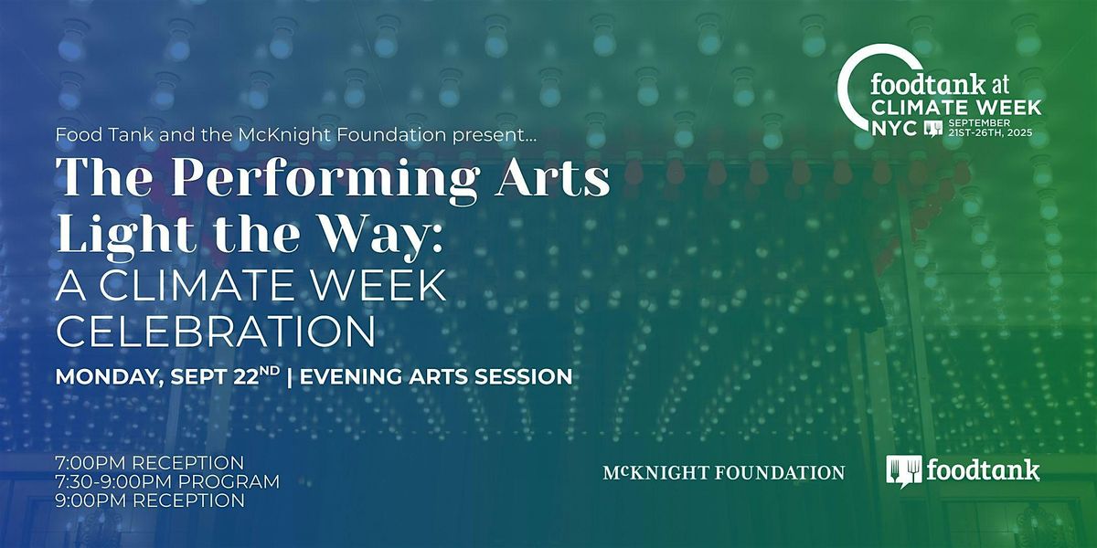 Climate Week NYC: The Performing Arts Light the Way at WNYC-NPR
