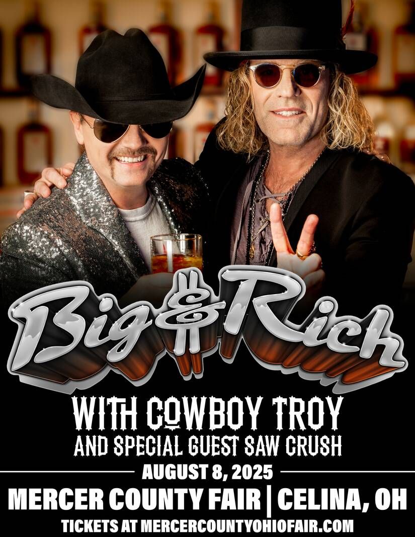 Big and Rich at Mercer County Fairgrounds - OH