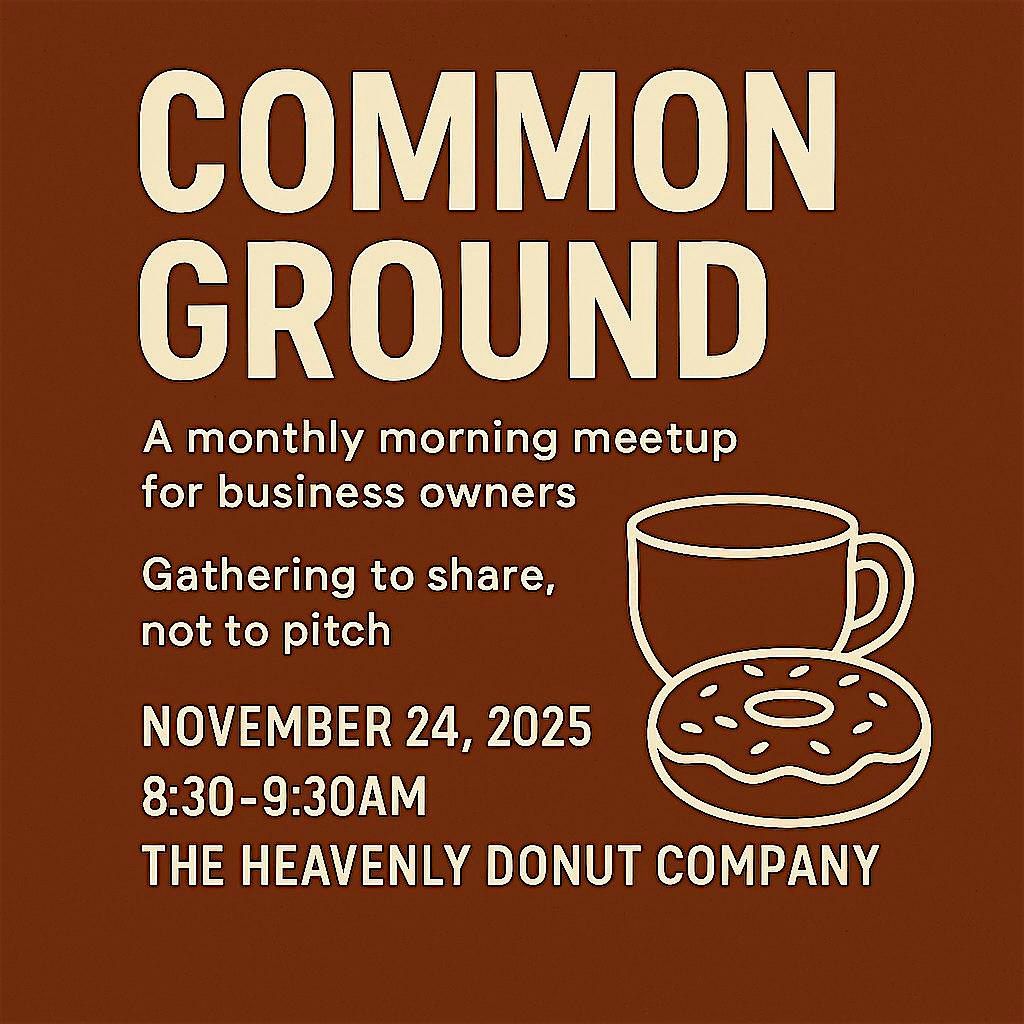 Common Grounds  - A morning meetup for business owners