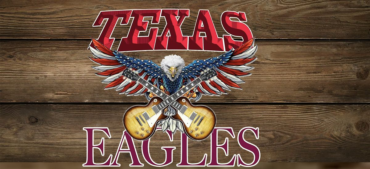 Texas Eagles (Eagles Tribute)