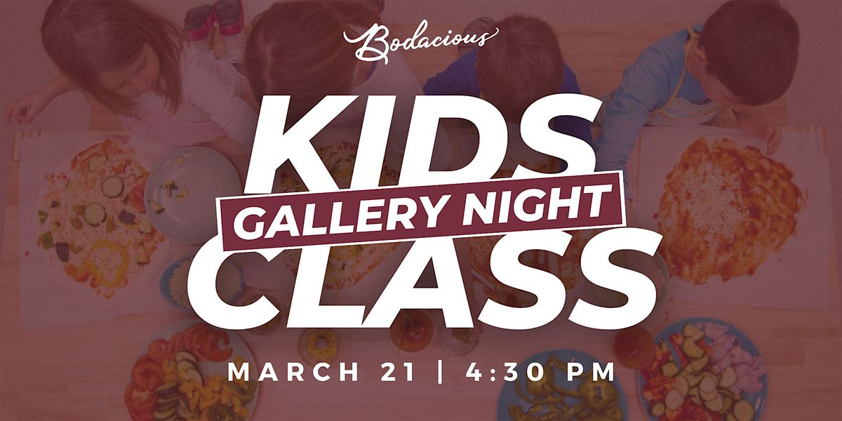 Gallery Night Kids Class