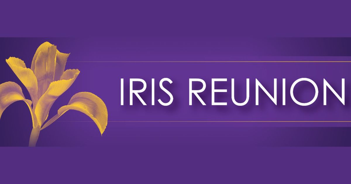 Iris Reunion - Celebrating the 50th Reunion for the Class of 1974
