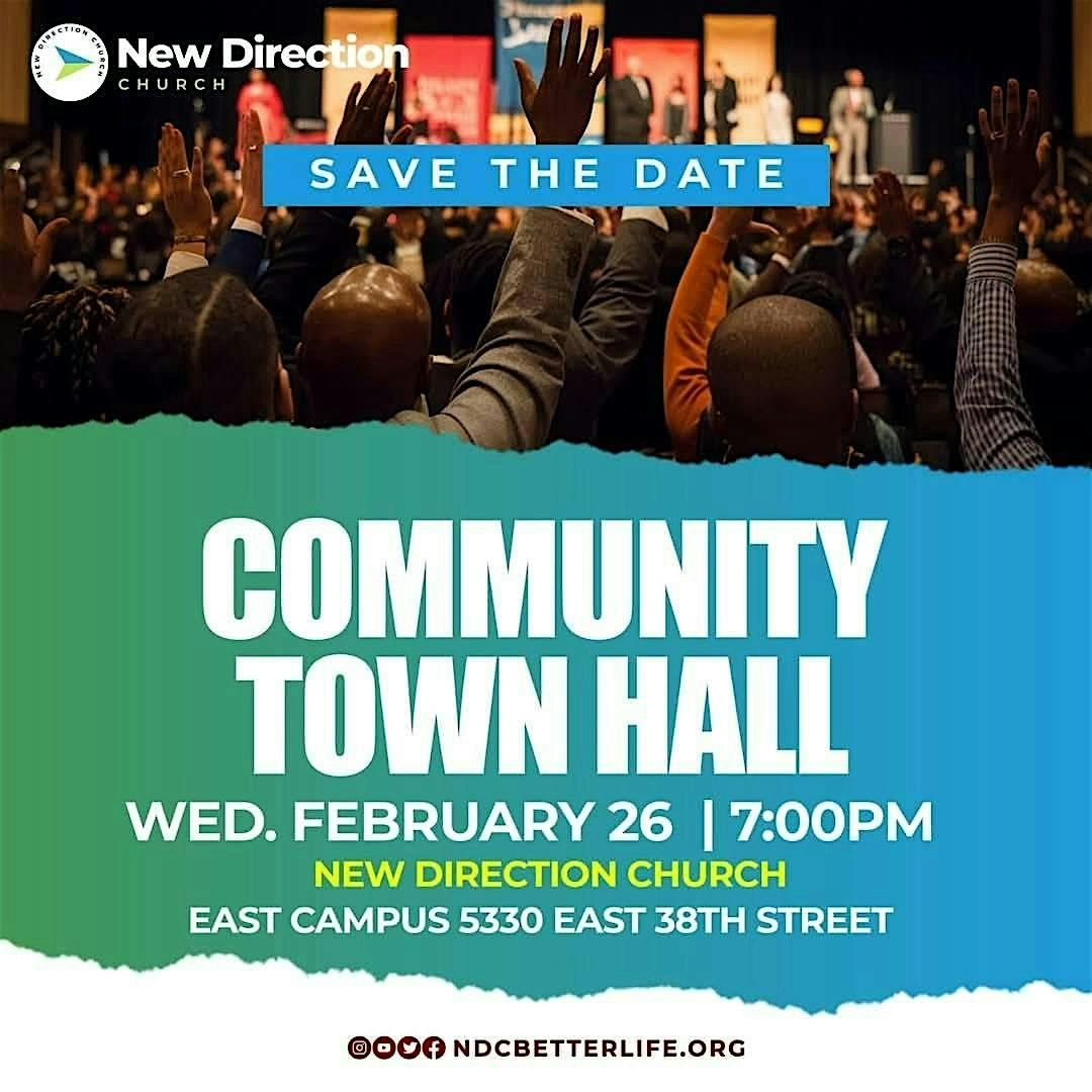 New Direction Church: Community Town Hall