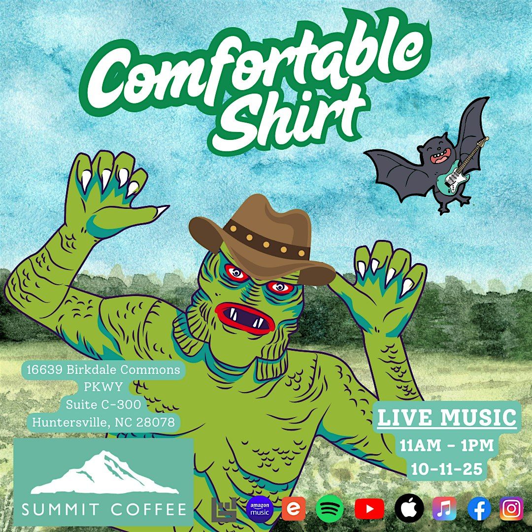 Comfortable Shirt: Live from Summit Coffee @ Birkdale Landing