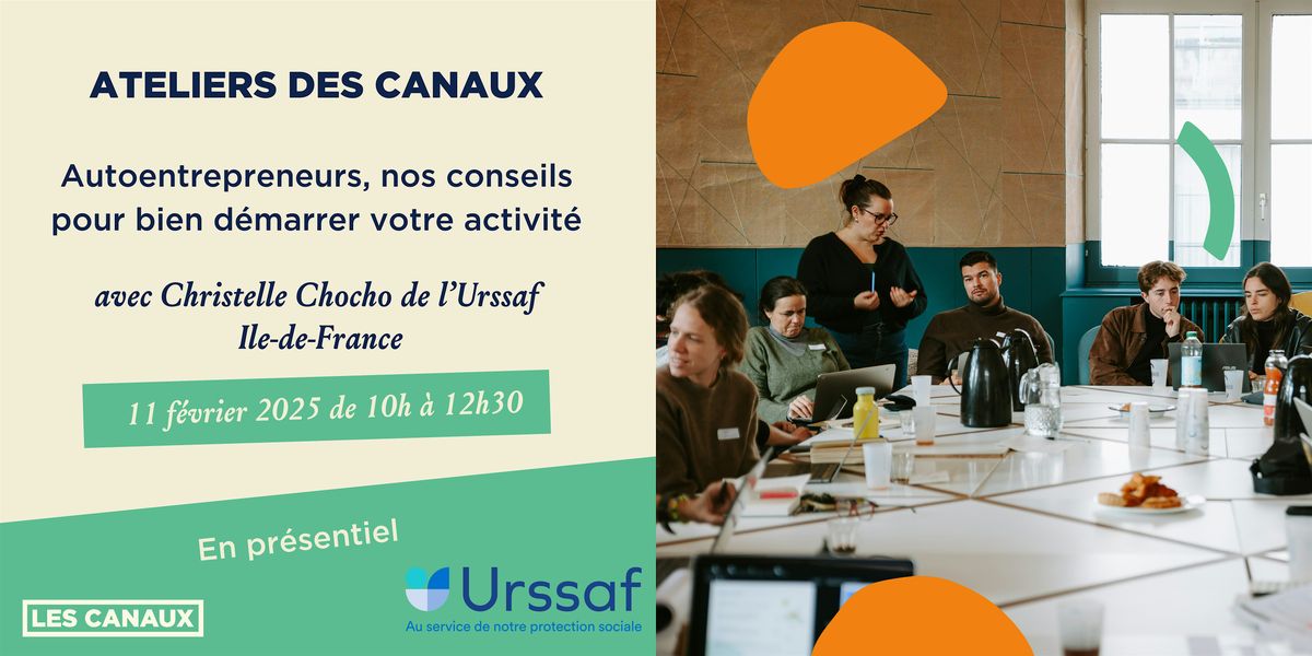 Atelier - Autoentrepreneurs, nos conseils pour bien d\u00e9marrer - 11\/02