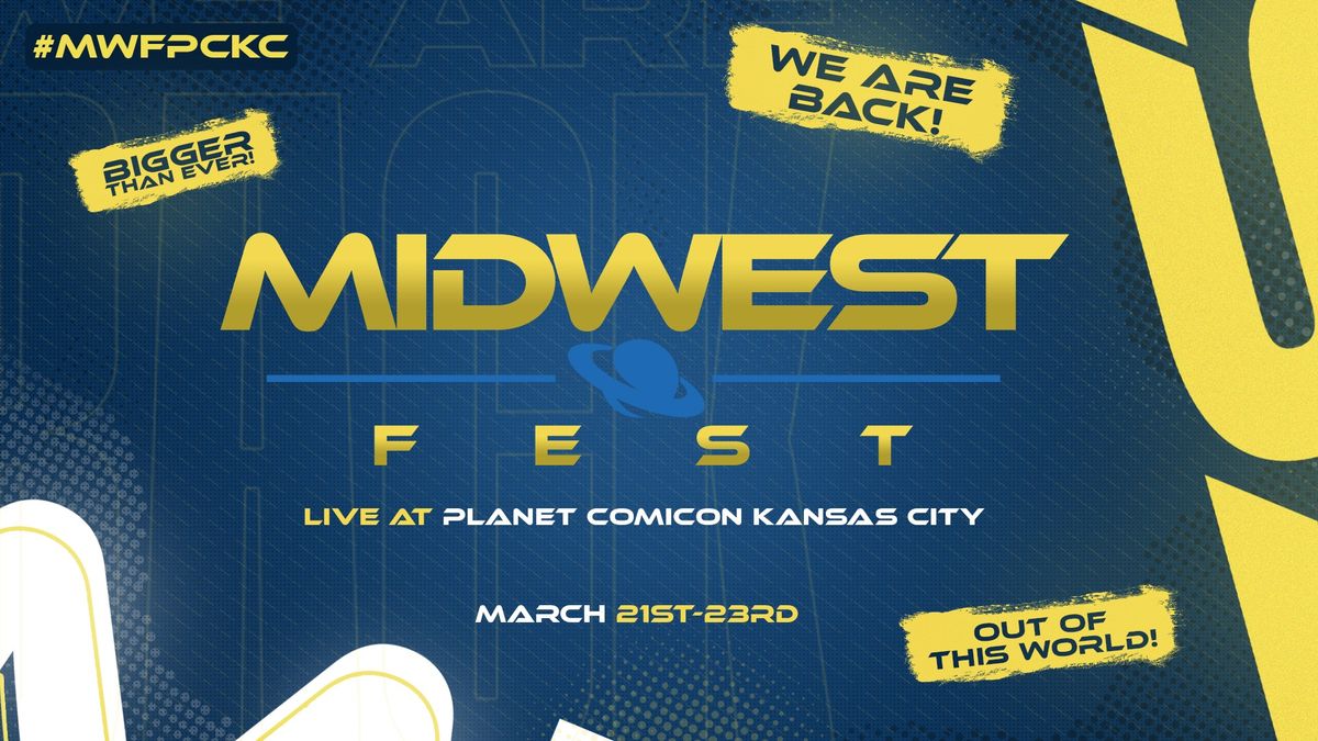 Midwest Fest @ Planet Comicon Kansas City