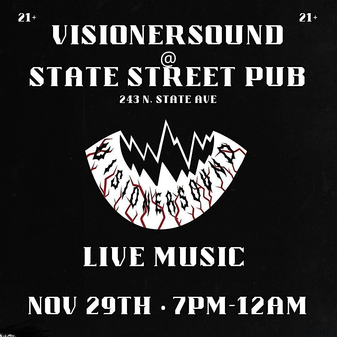 VISIONERSOUND @ STATE STREET PUB